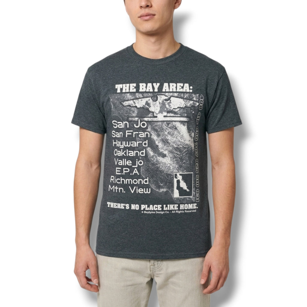 The Bay Area "There's No Place Like Home" Graphic T-Shirt